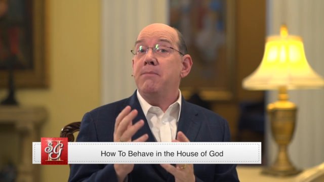 November 5_ How To Behave in the House of God