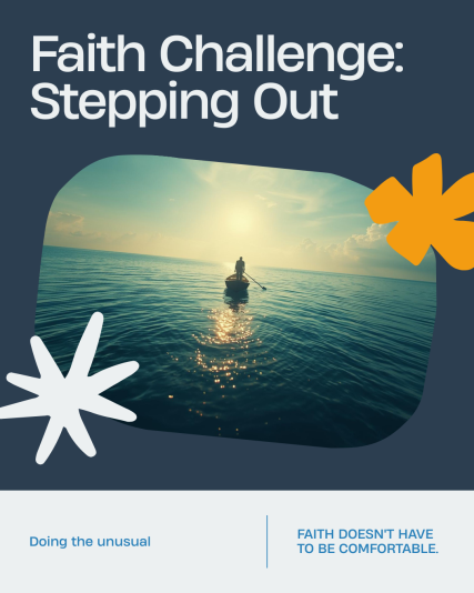 KLLC - Faith Challenge Stepping Out