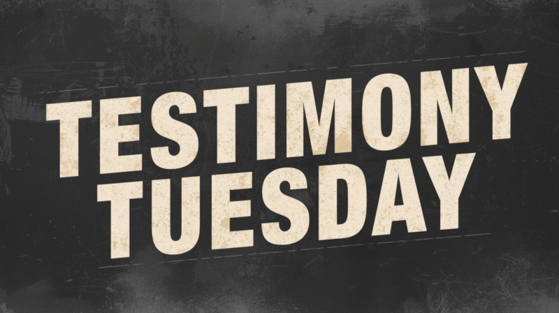 Testimony Tuesday 2